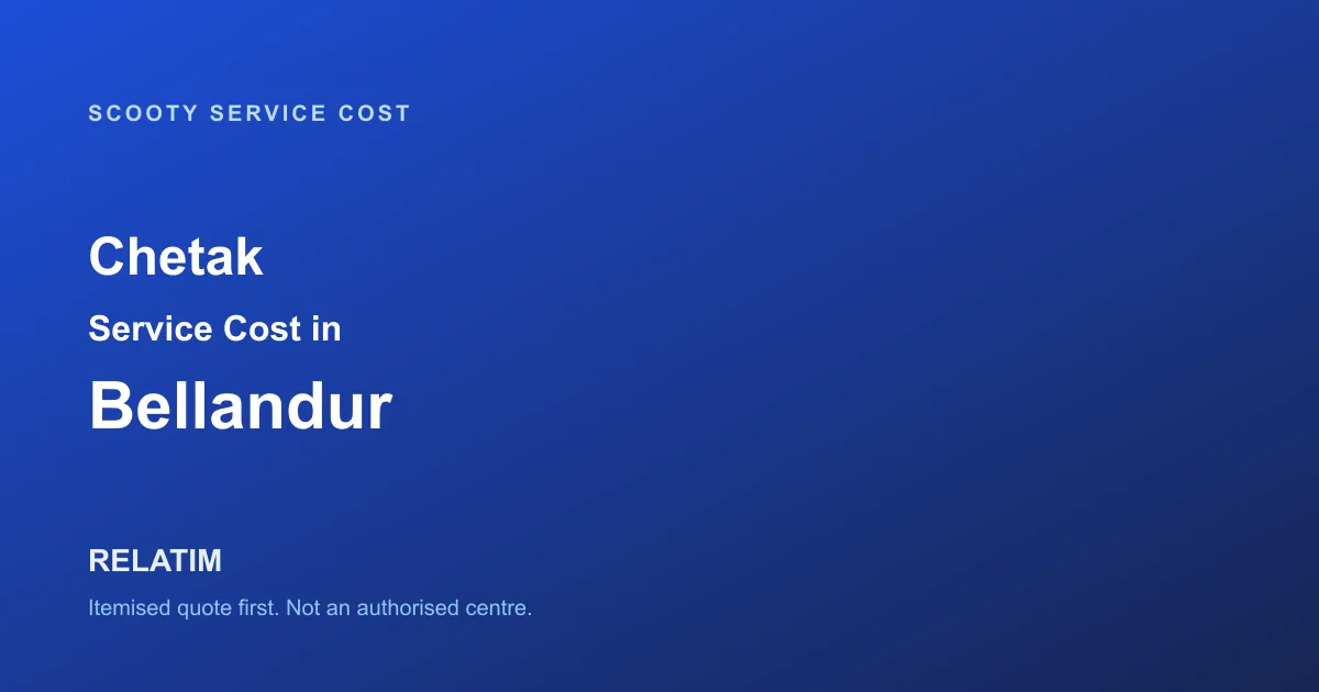 Chetak Service Cost in Bellandur, Bangalore